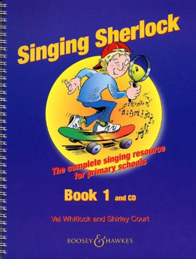 Singing Sherlock Vol. 3: The Complete Singing Resource for Primary Schools