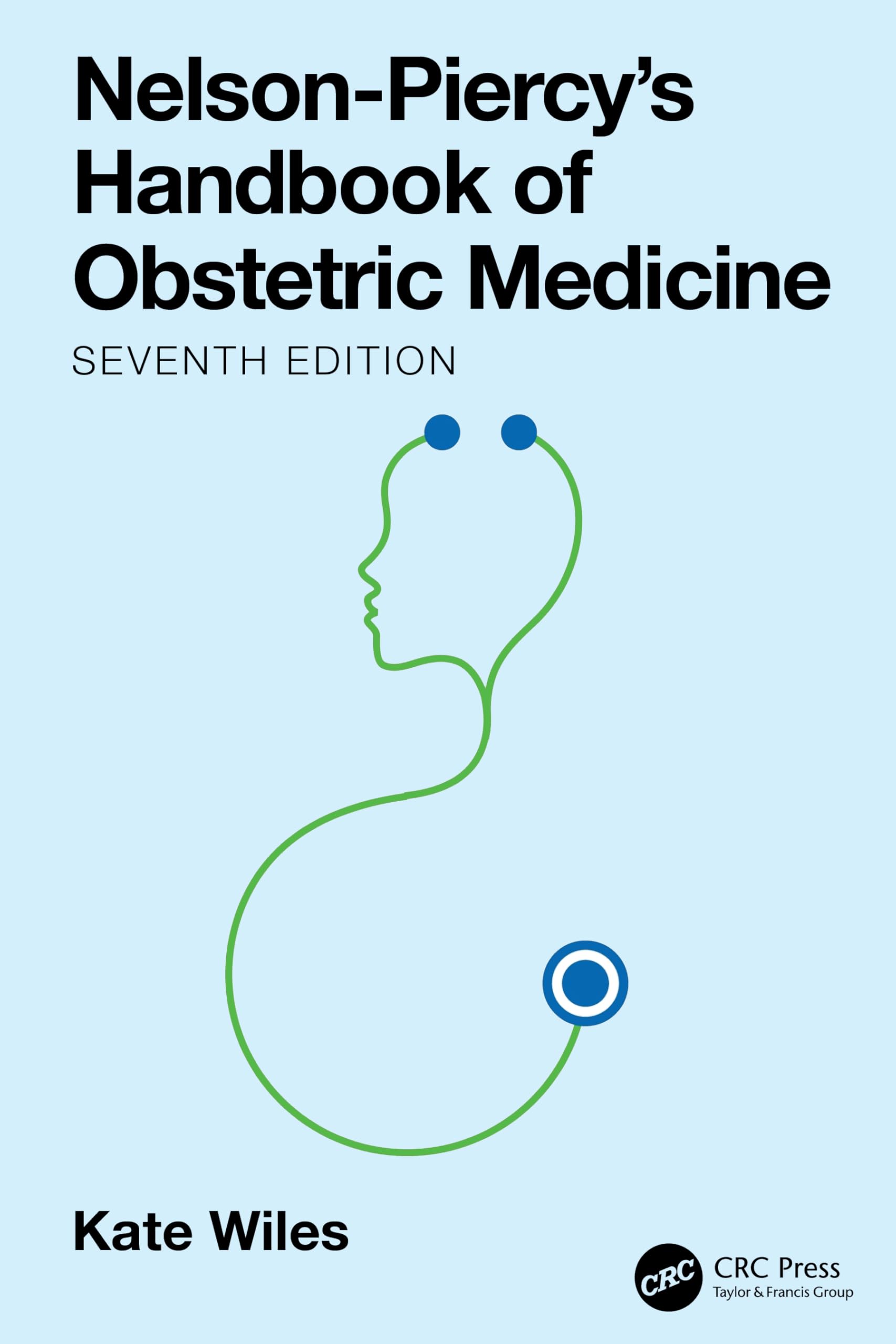 Nelson-piercy's Handbook of Obstetric Medicine