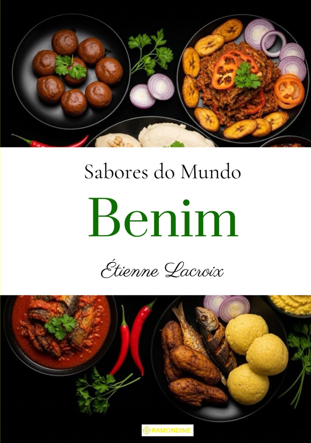 Sabores do Mundo: Benim