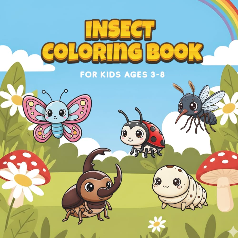 INSECT Coloring Book: 30 Adorable Insect Illustrations, Big and Simple Designs for Small Hands
