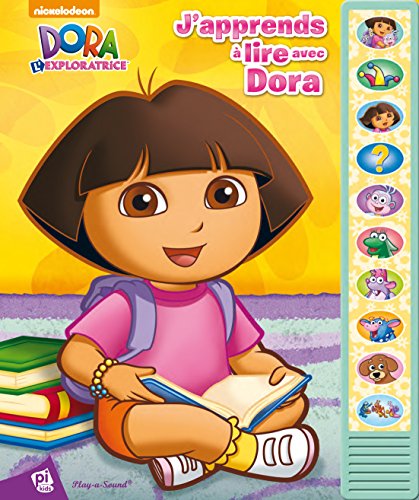 DORA L'EXPLORATRICE - J'APPRENDS A LIRE AVEC DORA
