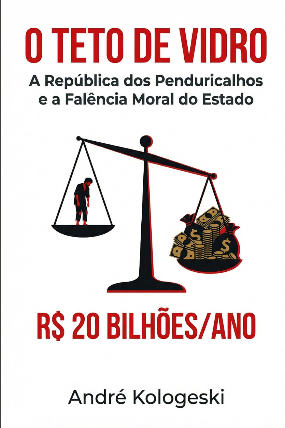 O Teto de Vidro: A República dos Penduricalhos e a Falência Moral do Estado (Criminologia e Processo penal)