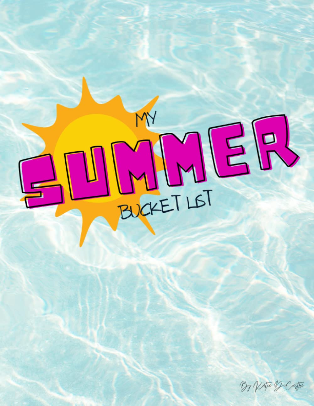 My Summer Bucket List