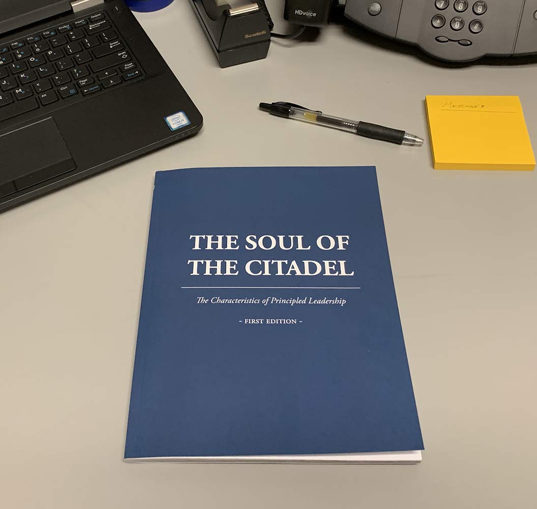 The Soul of the Citadel (Characteristics of Principled Leadership from the Military College of South Carolina)