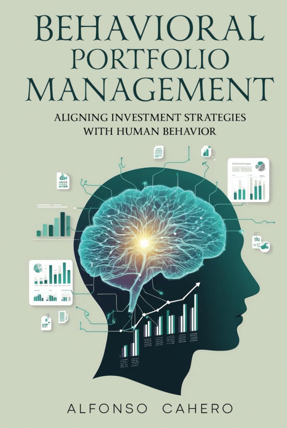 Behavioral Portfolio Management: Aligning Investment Strategies with Human Behavior