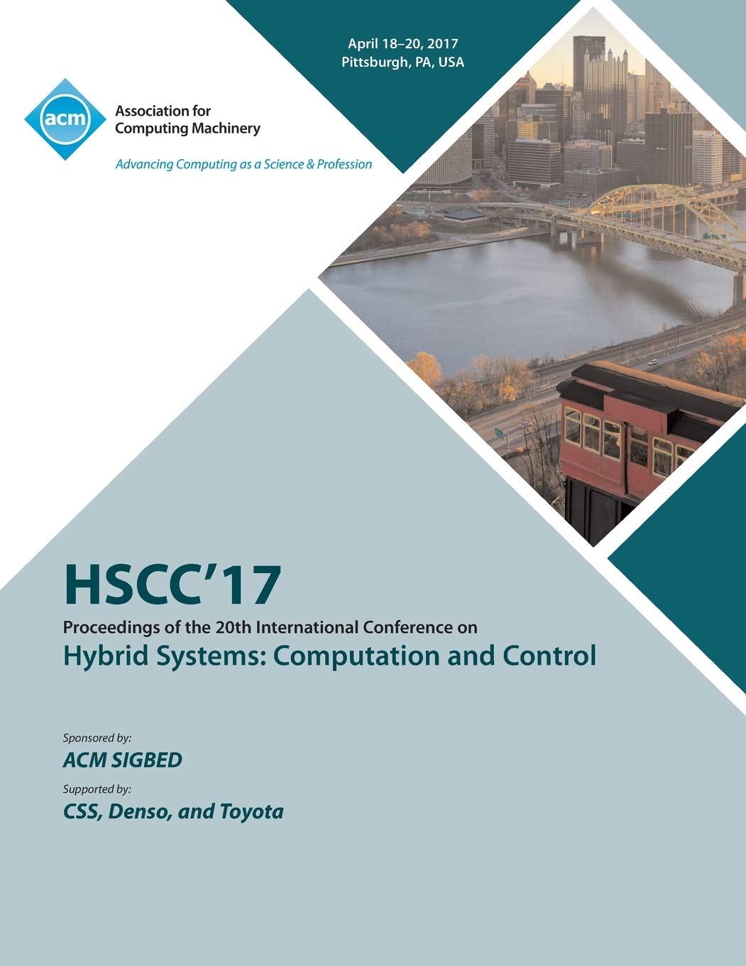 HSCC 17 20th International Conference on Hybrid Systems: Computation and Control (part of CPS Week)