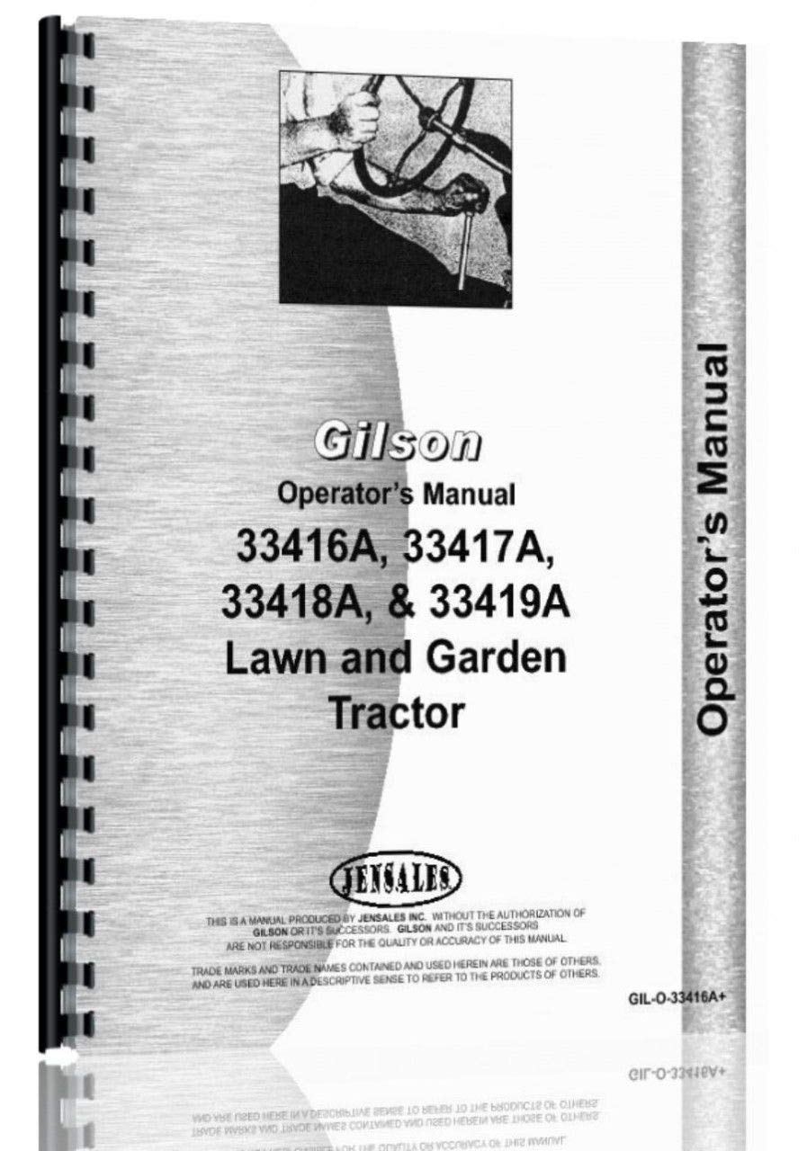Gilson 33418A Lawn and Garden Tractor Operators Manual