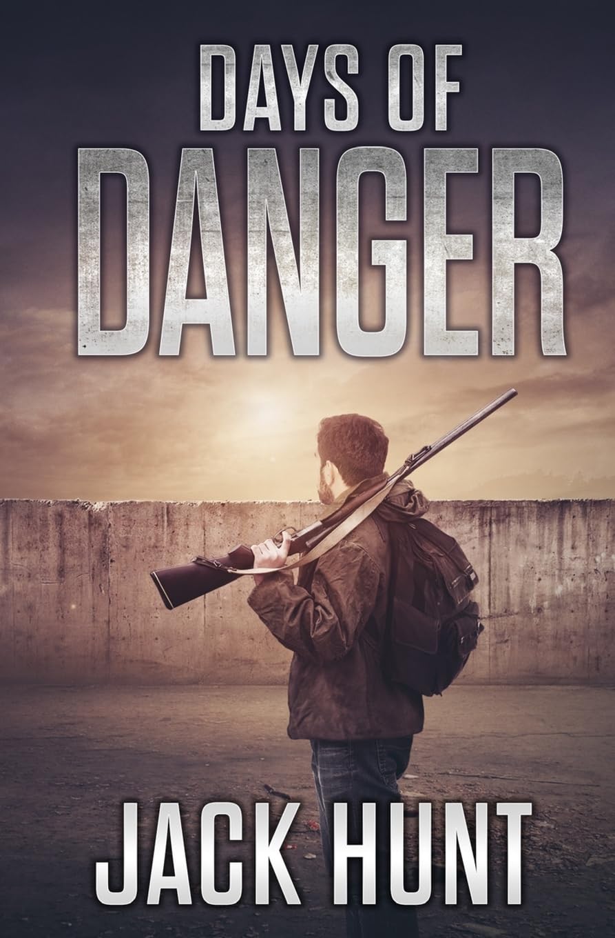 Days of Danger: Volume 3 (EMP Survival Series)
