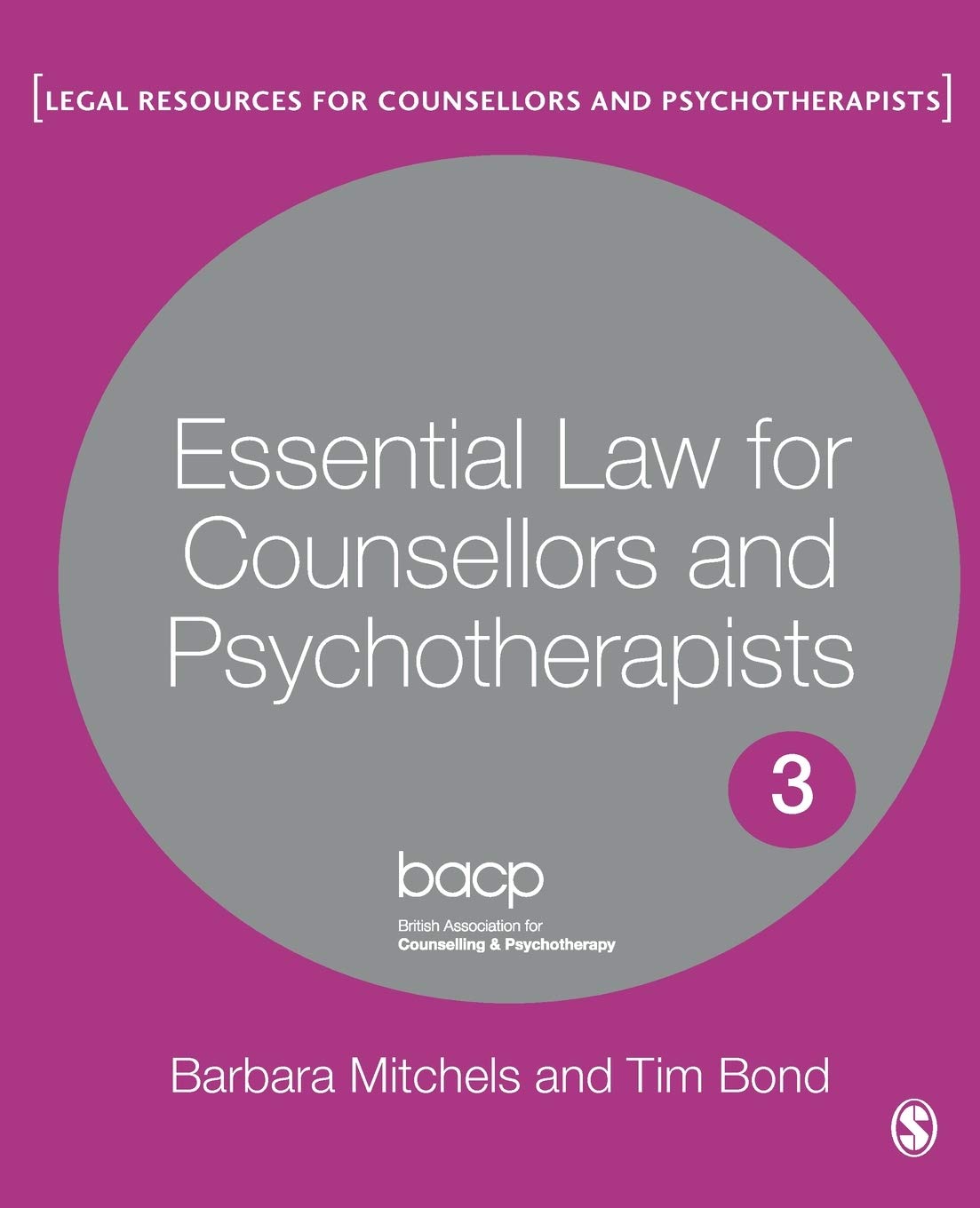 Essential Law for Counsellors and Psychotherapists (Legal Resour