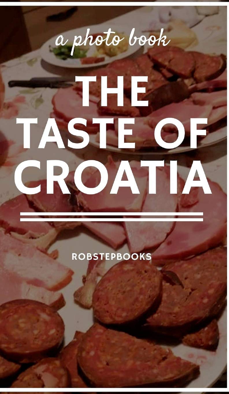 The taste of Croatia