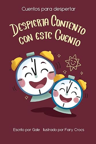 Cuentos para Despertar La pócima mágica para despertar a un pequeño flojoDespierta contento con un cuento (Spanish Edition)