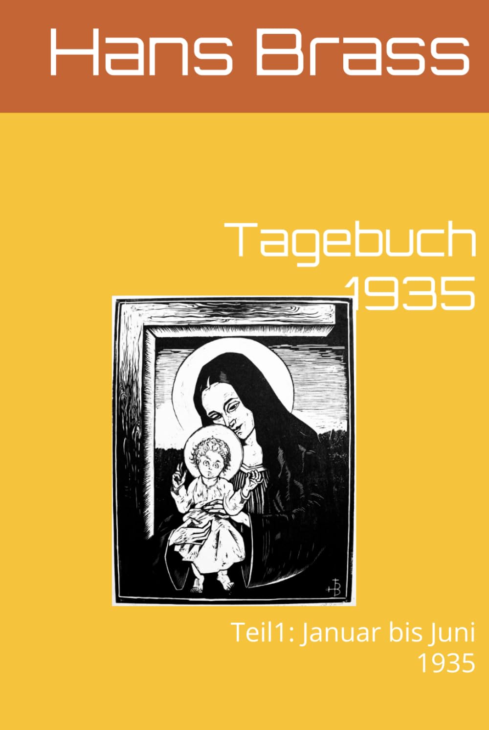 Tagebuch 1935: Teil1: Januar bis Juni 1935
