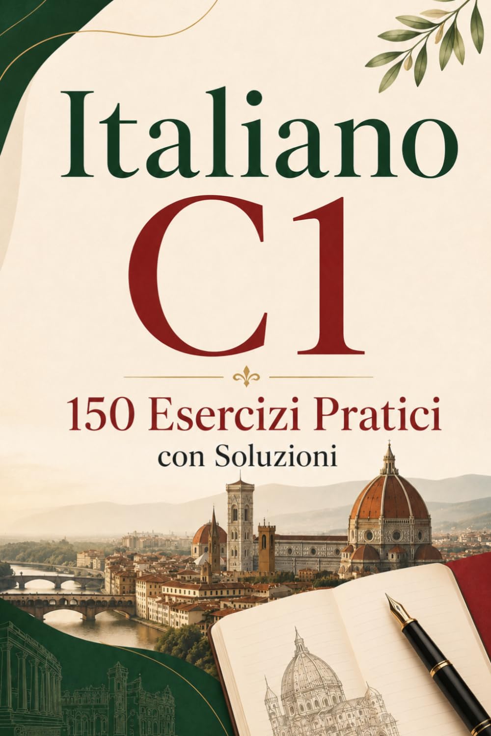 Italiano C1 – Esercizi e soluzioni: 150 esercizi con soluzioni per studenti avanzati