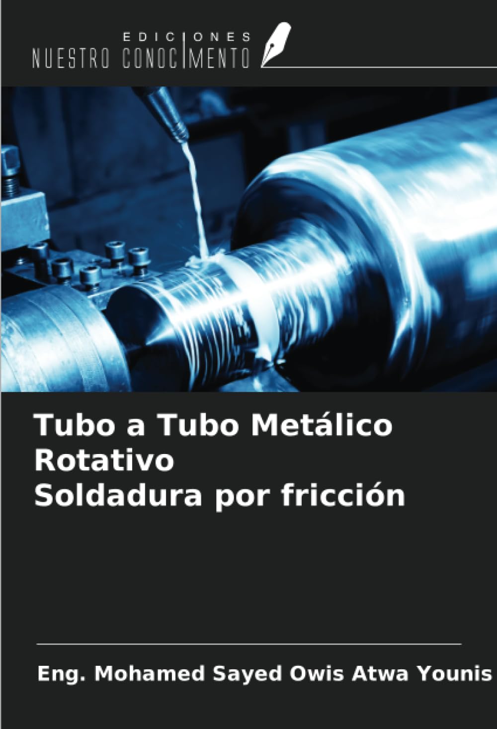 Tubo a Tubo Metálico Rotativo Soldadura por fricción
