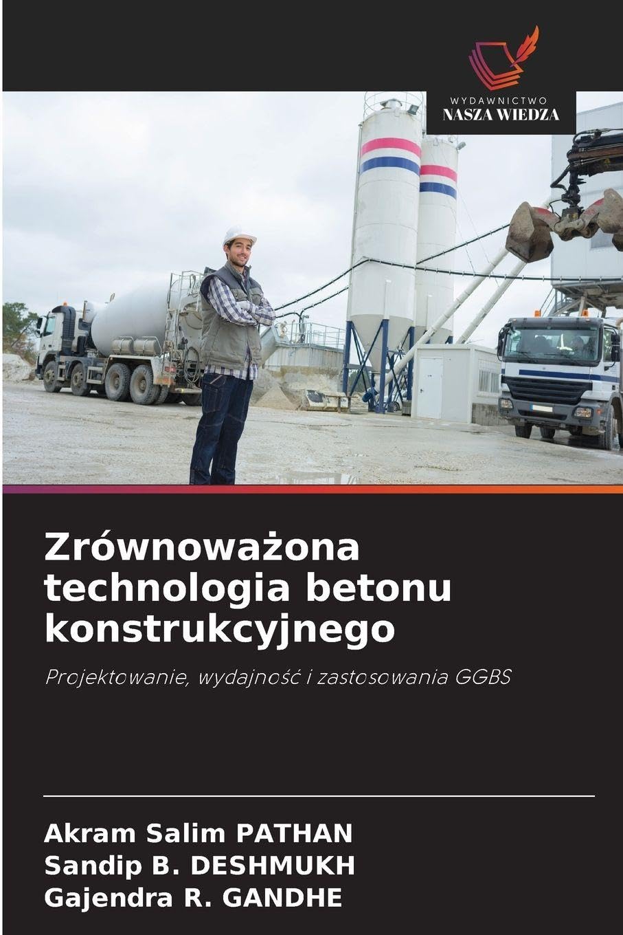 Zrównoważona technologia betonu konstrukcyjnego: Projektowanie, wydajno¿¿ i zastosowania GGBS