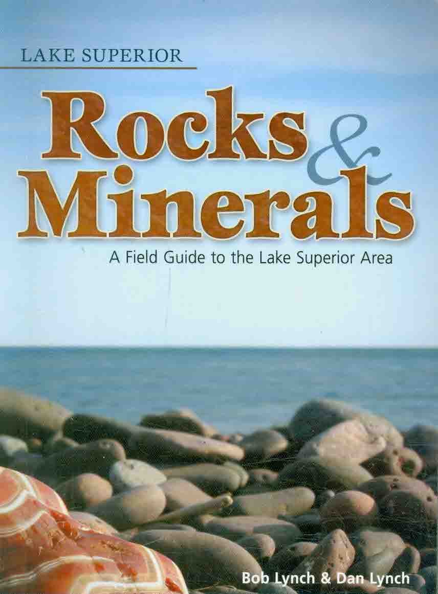 Lake Superior Rocks & Minerals (Rocks & Minerals Identification Guides)