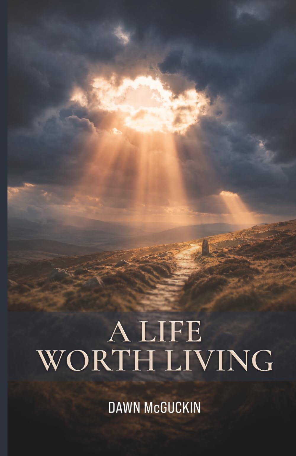 A Life Worth Living
