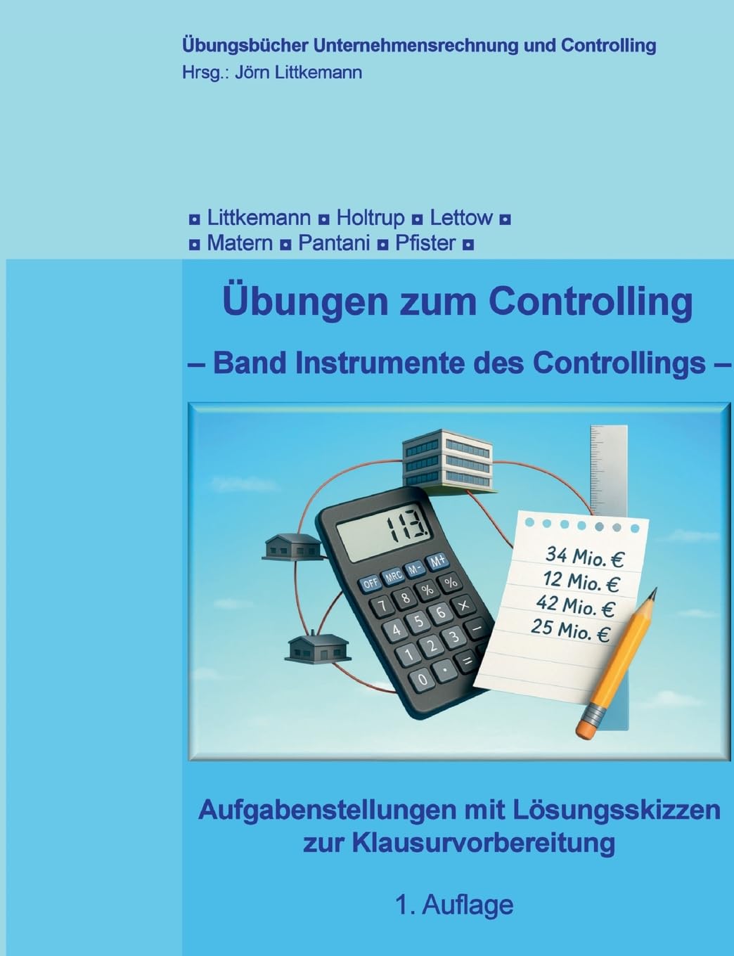 Übungen zum Controlling: Band "Instrumente des Controllings"