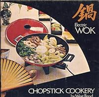 Electric Wok Chopstick Cookery B000OIWLPU Book Cover