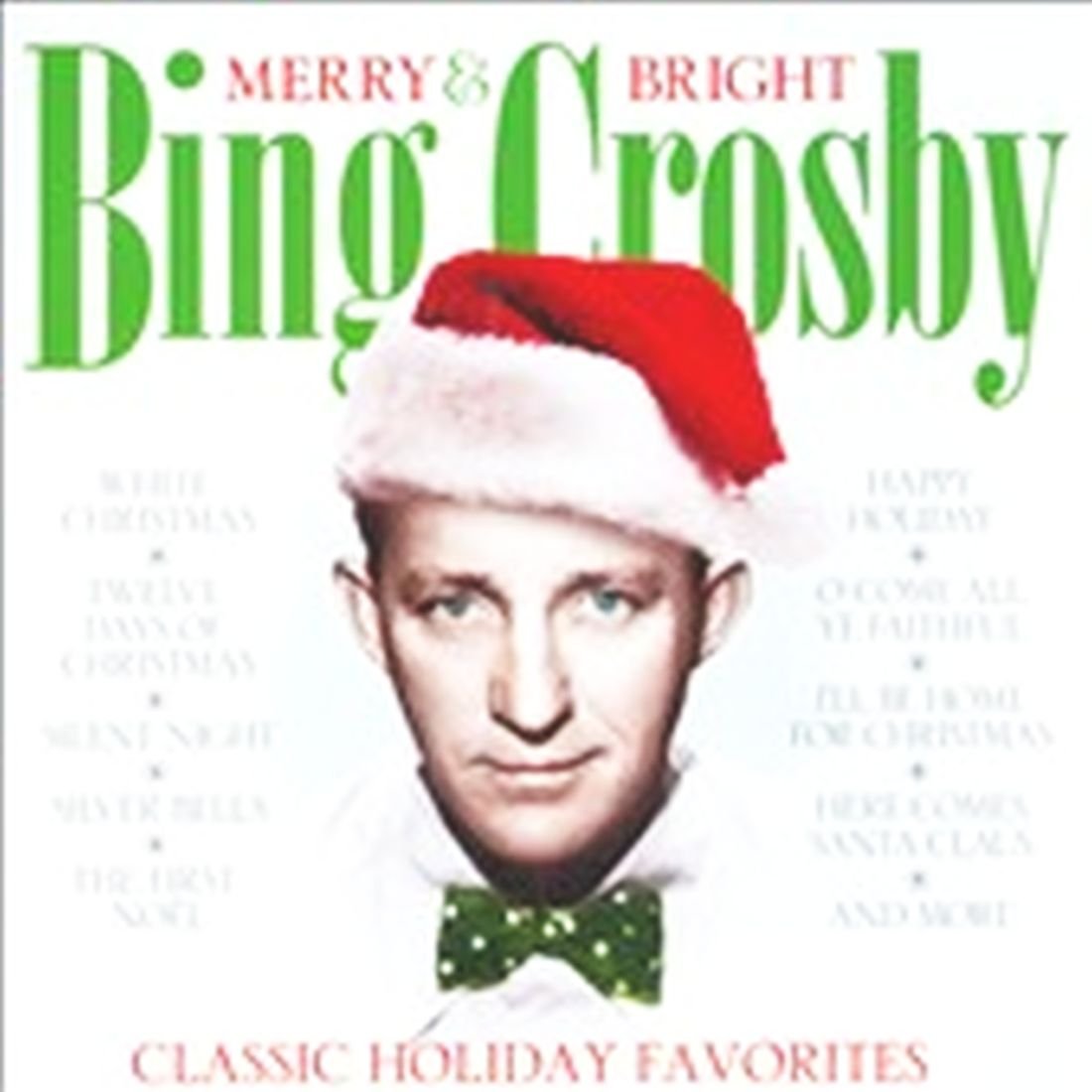 Merry & Bright: Classic Holiday Favorites [Audio CD]