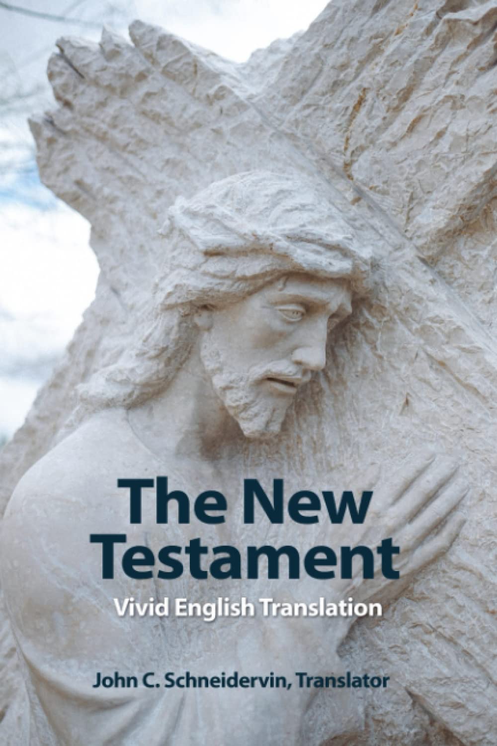 The New Testament: Vivid English Translation