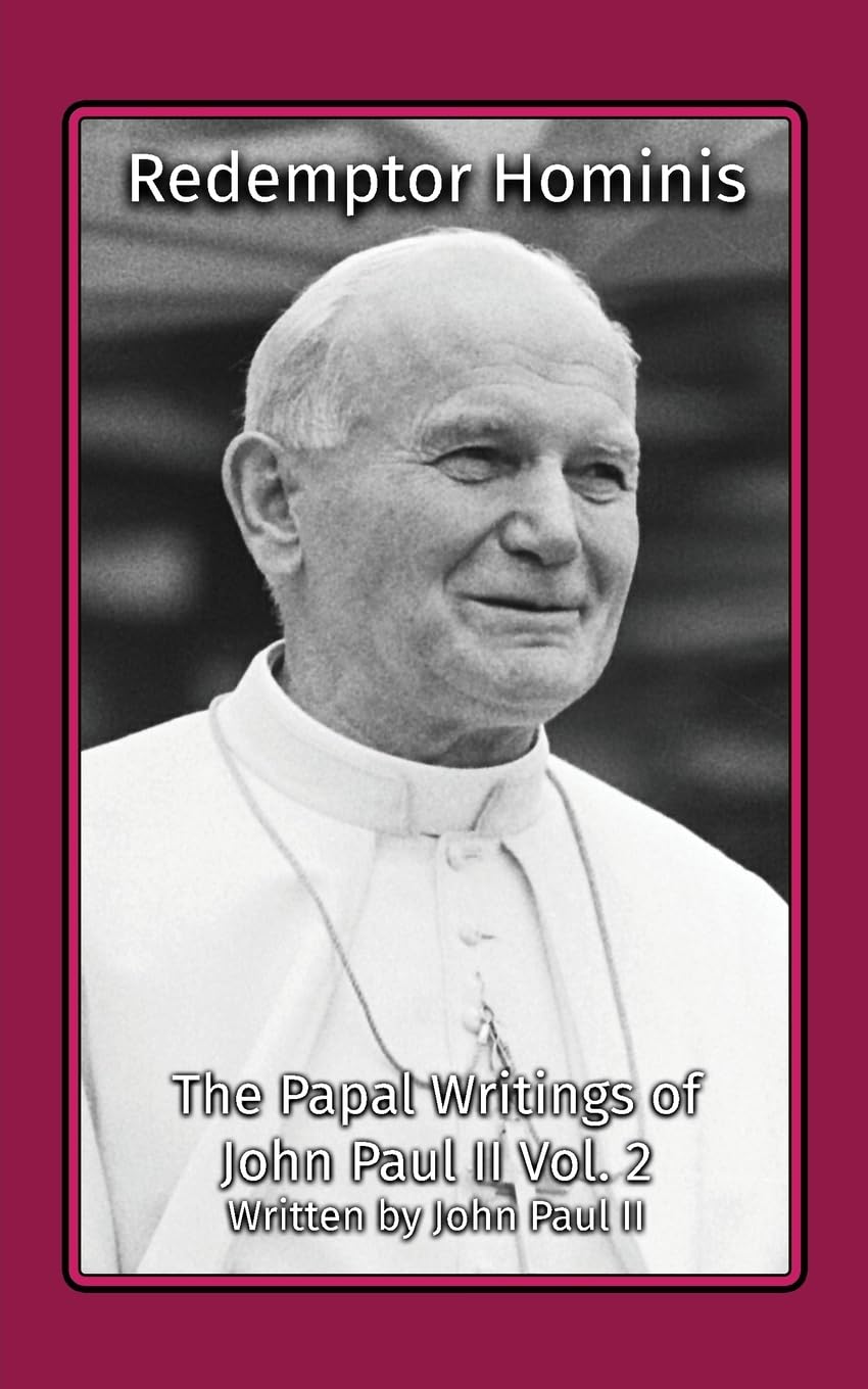 Redemptor Hominis: 2 (The Papal Writings of John Paul II)