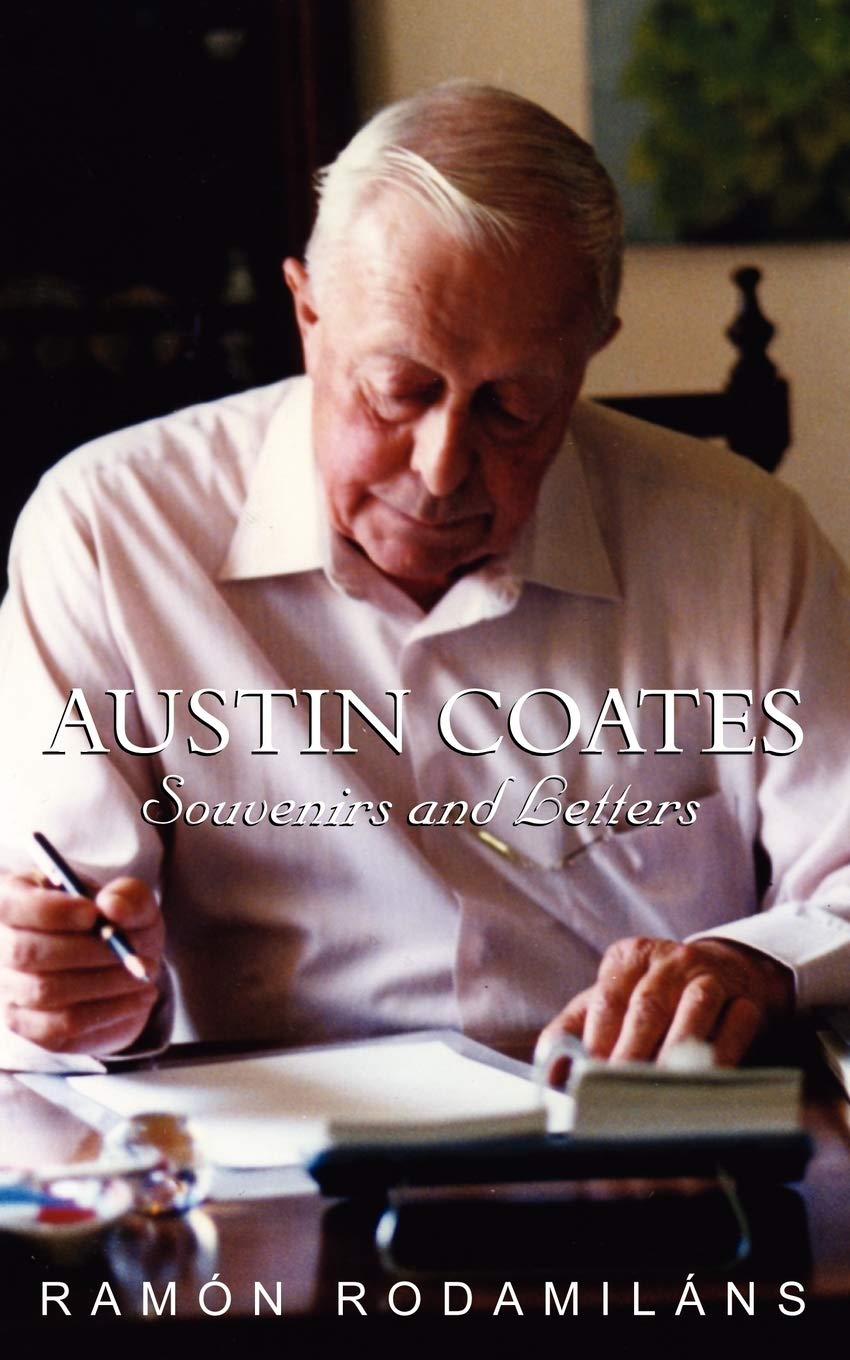 Austin Coates: Souvenirs and Letters