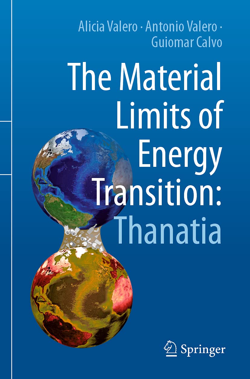 Livre limits of energy transition Thanatia: dépasser l'illusion verte