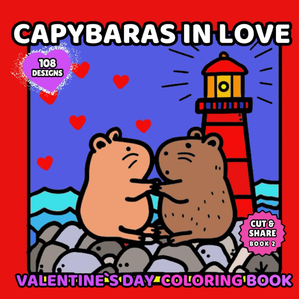 CAPYBARAS IN LOVE: Cute Valentine´s Day Coloring Book