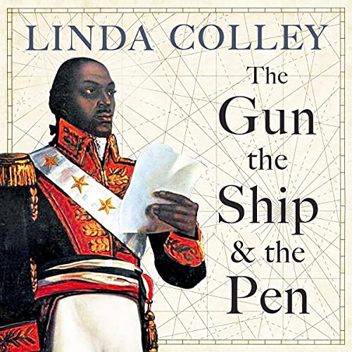 The Gun, the Ship and the Pen by Linda Colley episode artwork