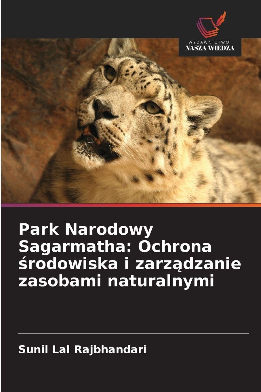 Park Narodowy Sagarmatha: Ochrona ¿rodowiska i zarz¿dzanie zasobami naturalnymi