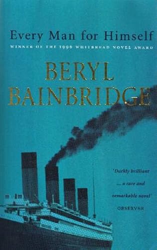 Every Man For Himself: Shortlisted for the Booker Prize, 1996