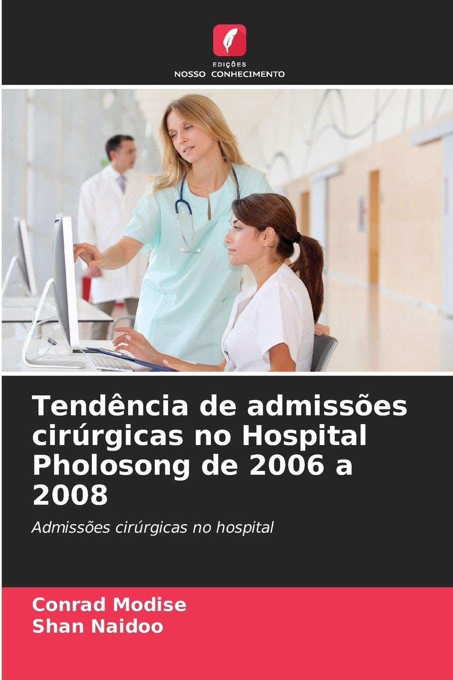 Tendência de admissões cirúrgicas no Hospital Pholosong de 2006 a 2008