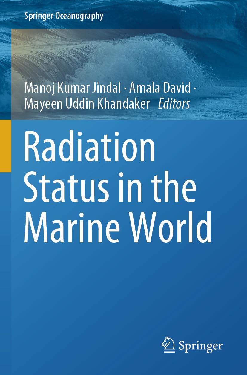 Radiation Status in the Marine World by Manoj Kumar Jindal, A... - 9783031824050