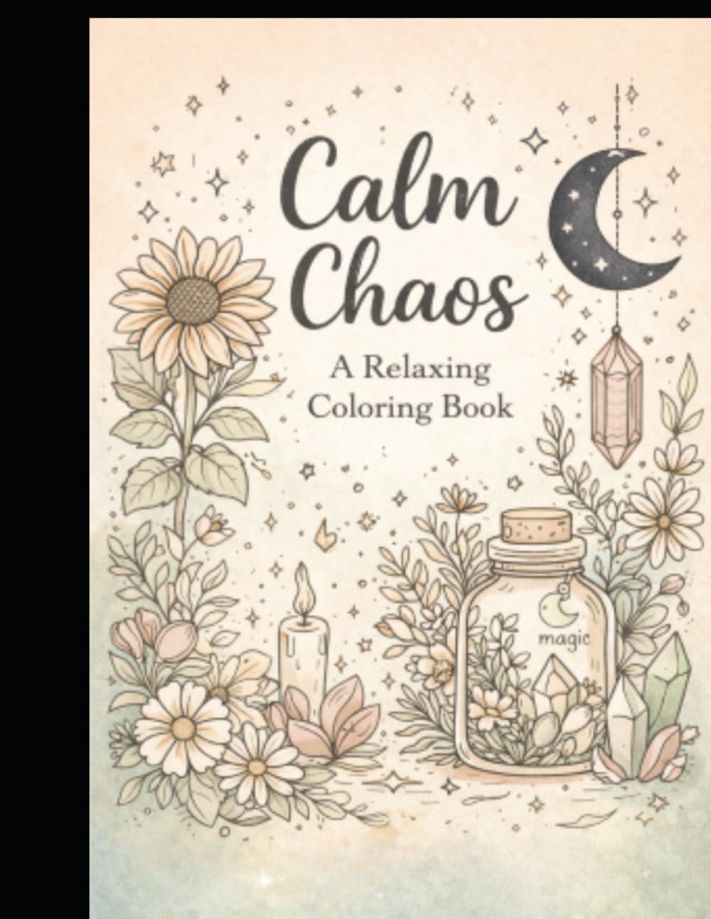 Calm Chaos: A Relaxing Coloring Book
