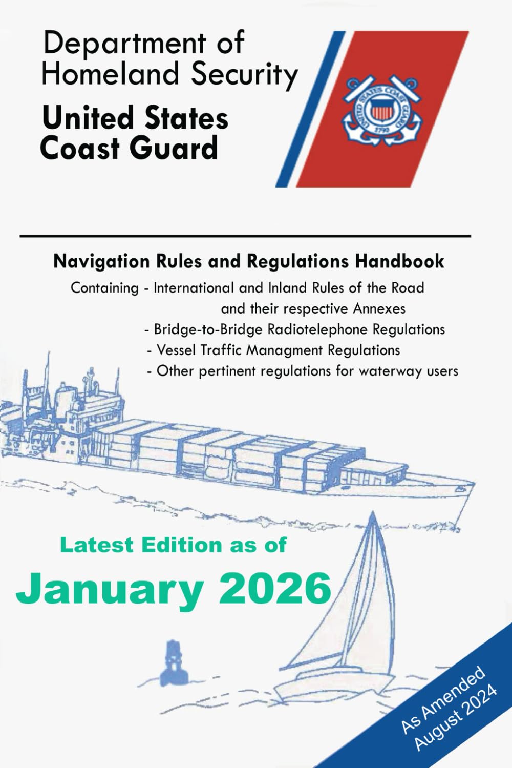 Navigation Rules And Regulations Handbook (Color Print): Containing - International & Inland Rules