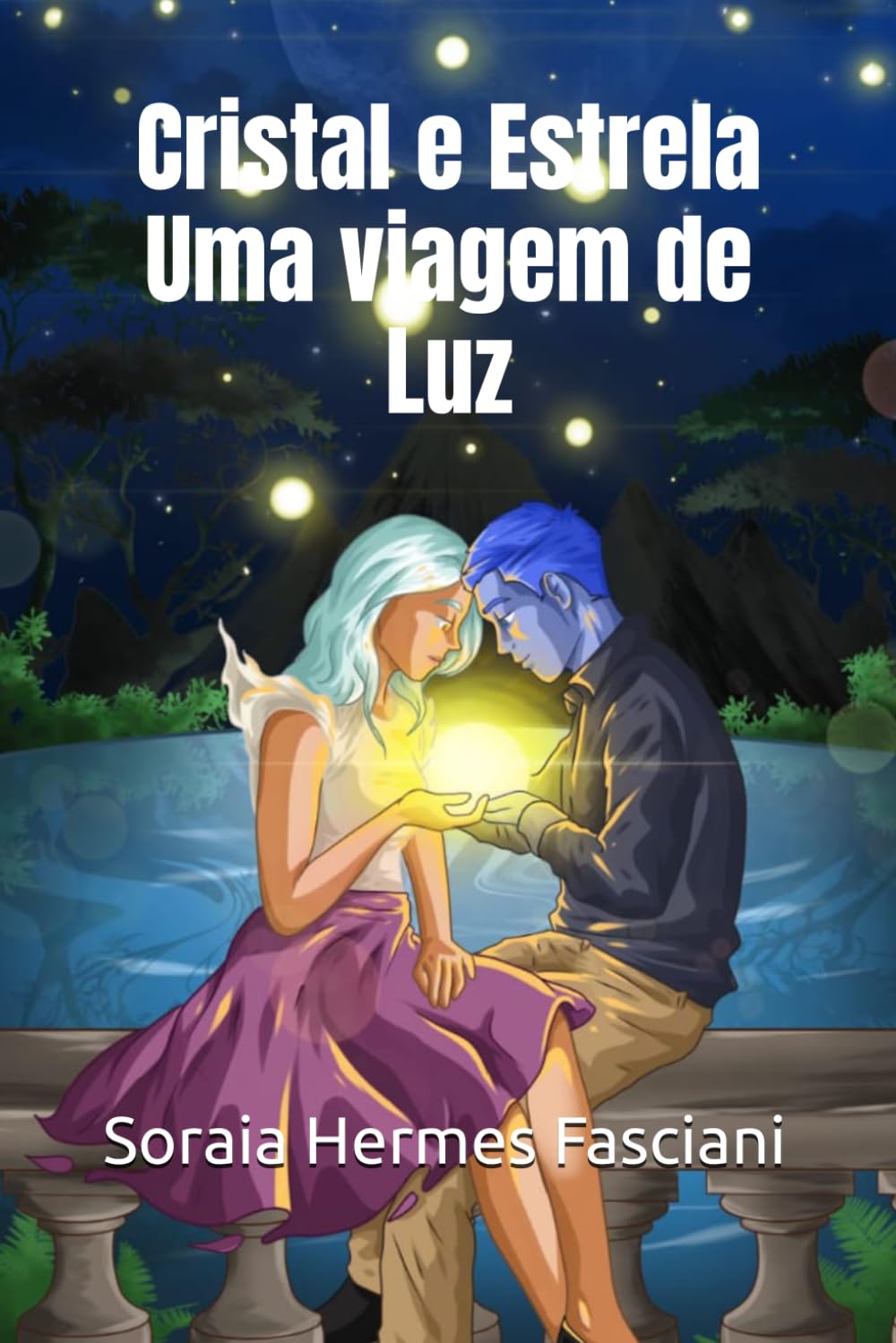 CRISTAL E ESTRELA Viagem de Luz: Viagem de Luz