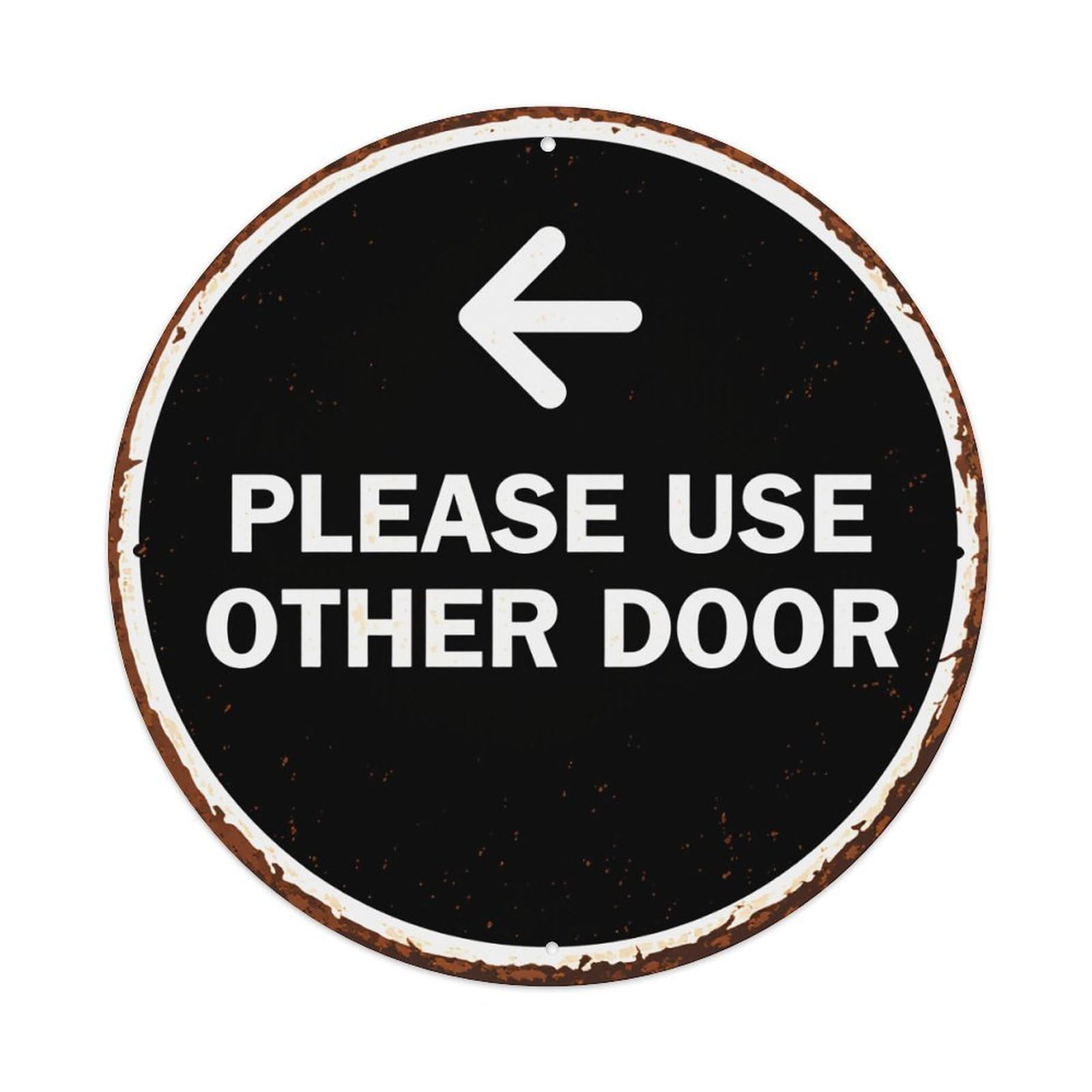Please Use Other Door Sign Vintage Metal Tin Sign Retro Wall Decor for Home Bar Garage Cafe, Indoor & Outdoor Decorative，circle Metal Poster, 8x8 Inch