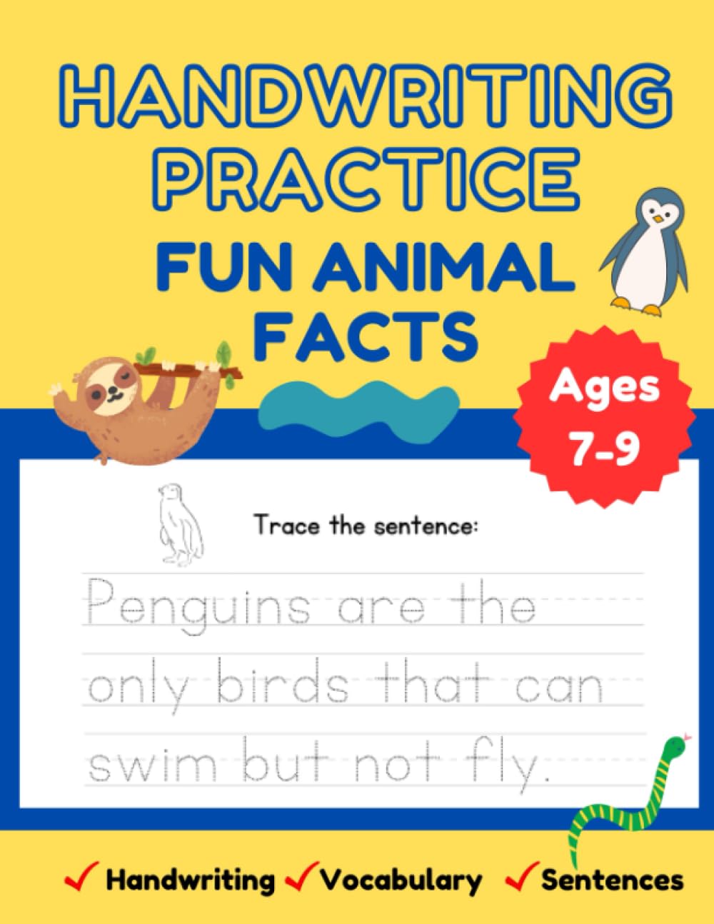 Handwriting Practice Fun Animal Facts For Kids Ages 7-9 Workbook: Penmanship, Vocabulary Words, Sentence Writing