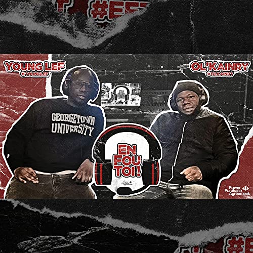 "J'étais un gamin qui avait un gamin" | Young LeF & Ol'Kainry | #EnFouToi S01E01