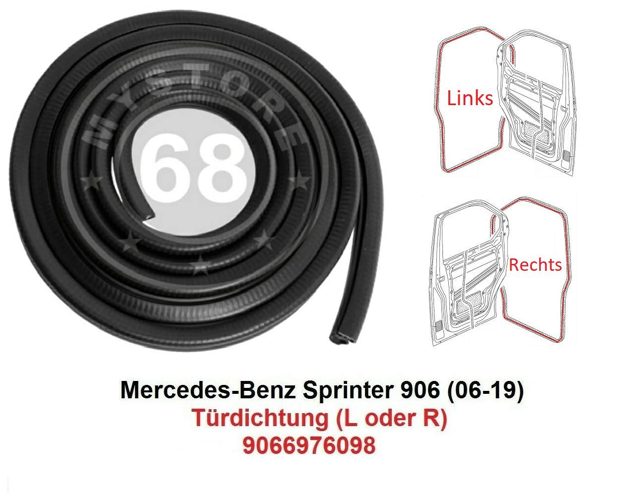 LLS Guarnizione Porta Per Mercedes Sprinter W906 (2006-2019) - Lato Sinistro O Destro - Ricambio OEM A9066976098