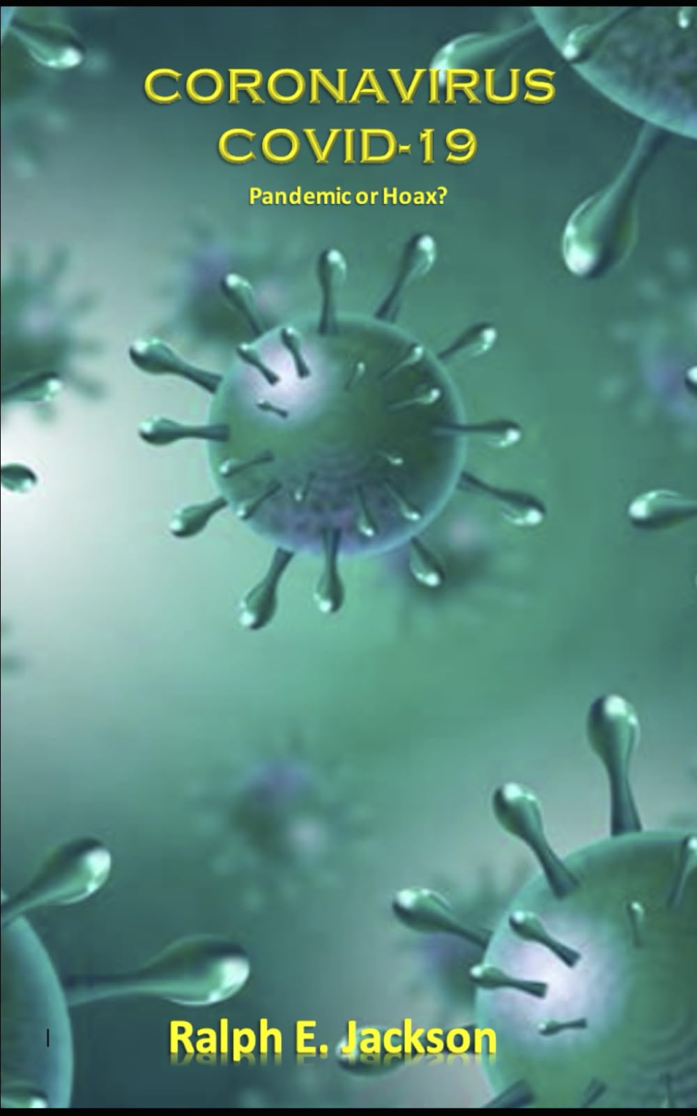 COVID-19 - PANDEMIC OR PLANDEMIC
