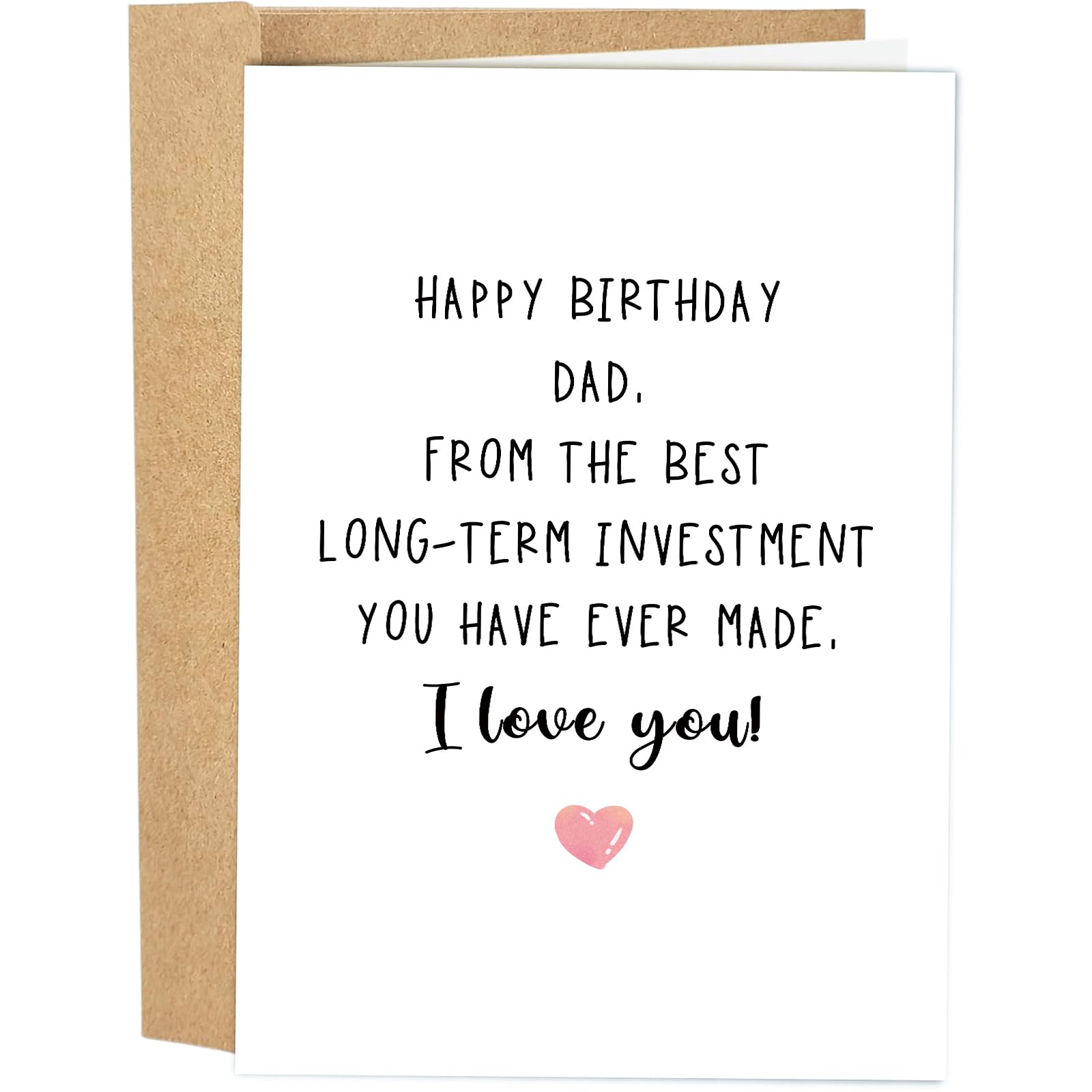 Naixiwen Funny Dad Birthday Card, Happy Birthday Card for Dad, Naughty Birthday Card from Daughter Son Kids, The Best Long-Term Investment You Have Ever Made