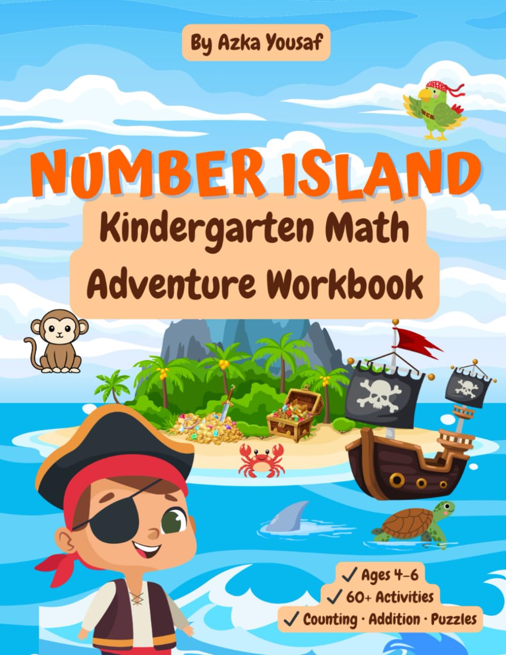 NUMBER ISLAND – Kindergarten Math Adventure Workbook: Counting, Addition, Comparing & Fun Puzzles for Ages 4–6
