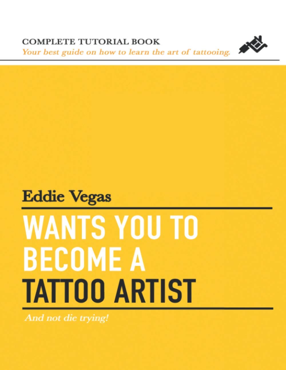 Devenir Tatoueur grâce au guide pratique Eddie Vegas : maîtrisez les techniques de dermographe
