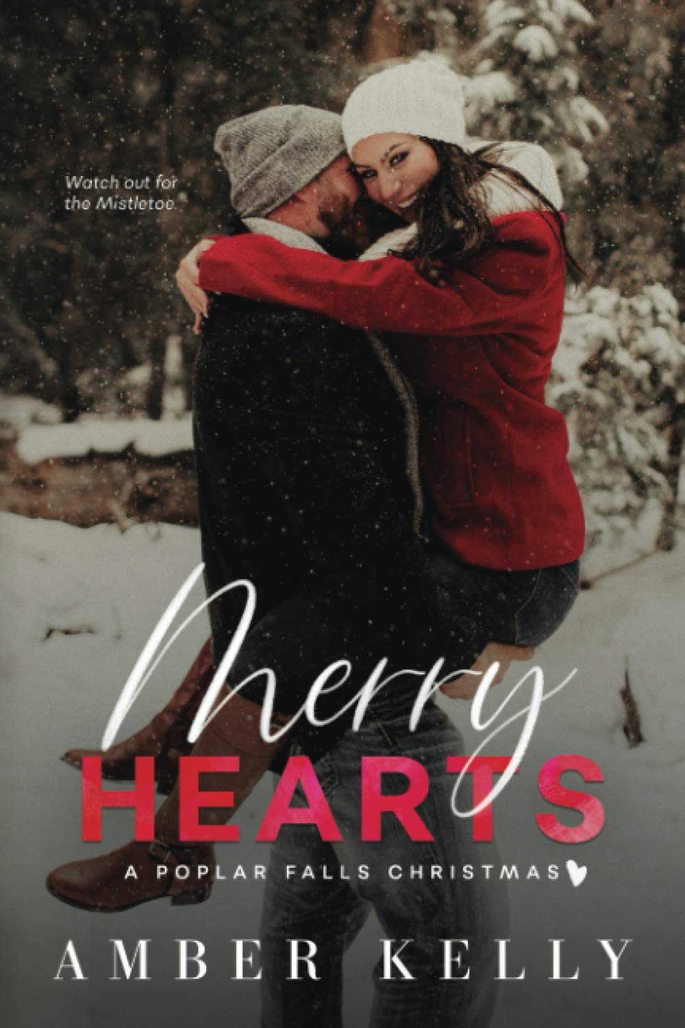 Merry Hearts: A Small Town Holiday Novella (Poplar Falls)