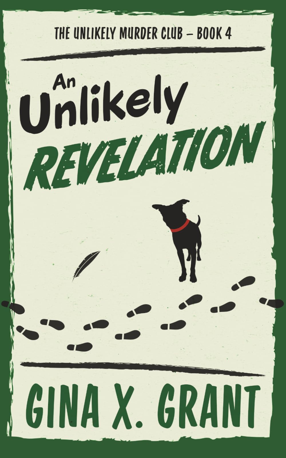 An Unlikely Revelation: A Humorous Senior Sleuth Cozy Mystery (The Unlikely Murder Club)