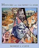 HISTORY OF THE WEST TO 1500