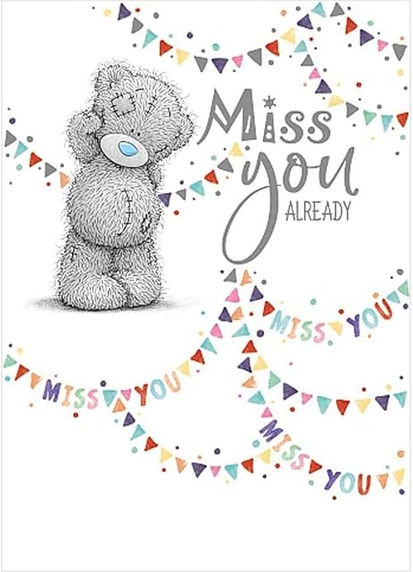 Me To You Bear Miss You Already Leaving Card