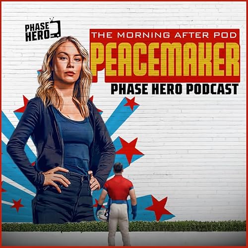Peacemaker S2E5 Recap, Jennifer Holland Interview | The Morning After Pod cover art